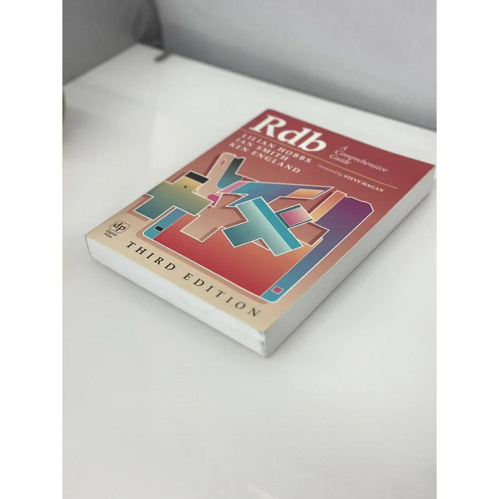 Rdb:‎ A Comprehensive Guide (Paperback) Third Edition Lilian Hobbs Ian Smith Ken